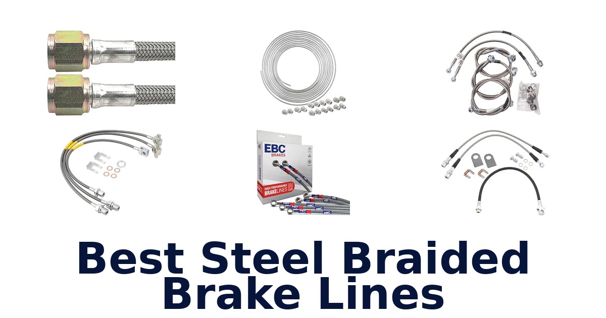 Best Steel Braided Brake Lines