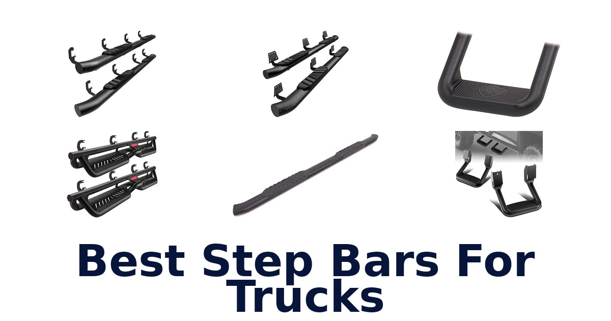 Best Step Bars For Trucks