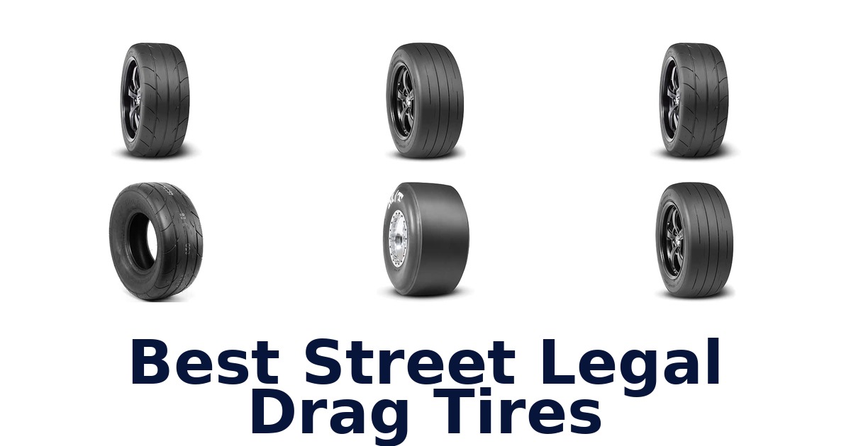 Best Street Legal Drag Tires