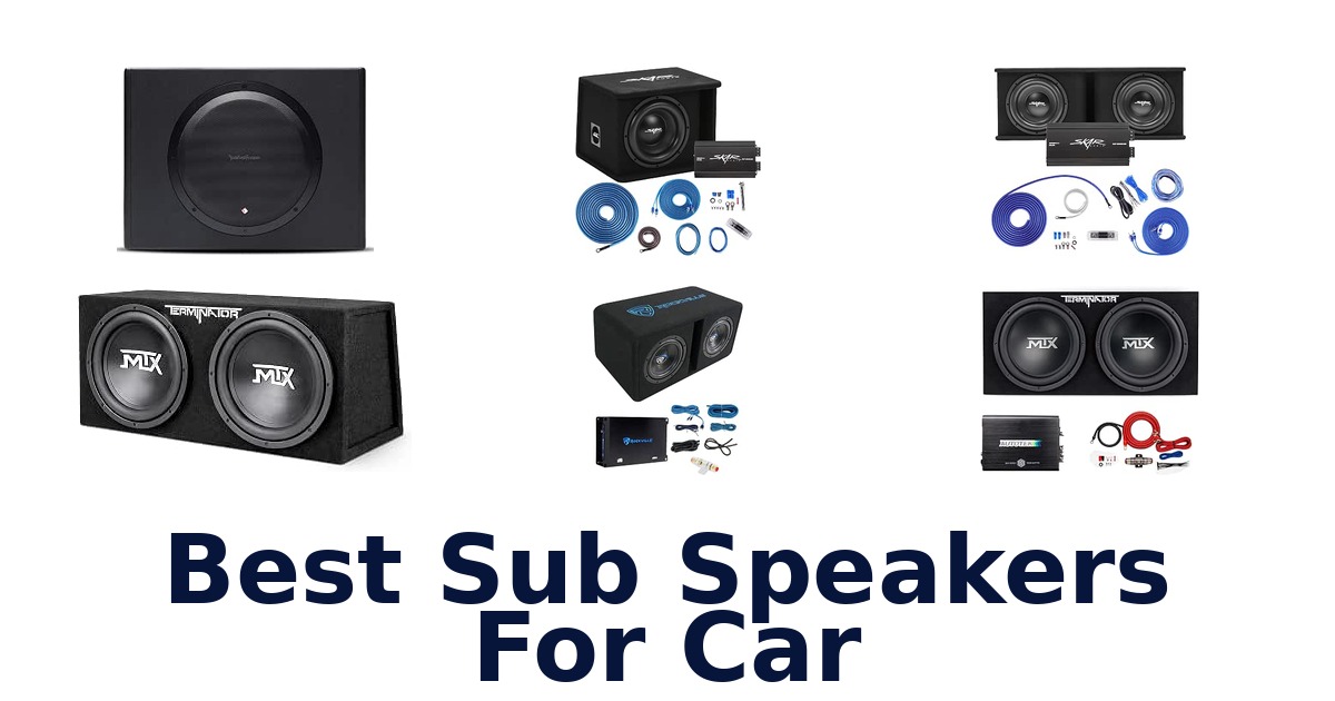 Best Sub Speakers For Car