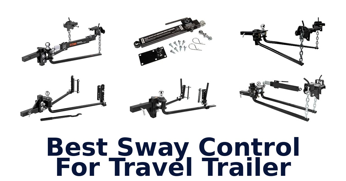 Best Sway Control For Travel Trailer