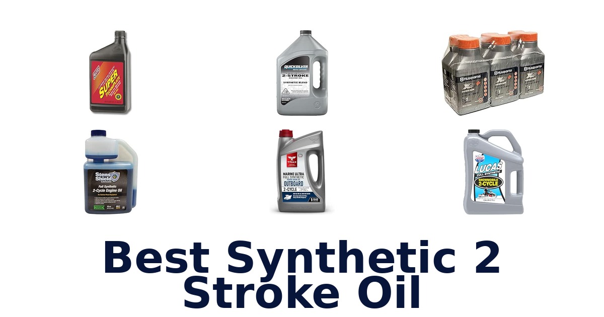 Best Synthetic 2 Stroke Oil