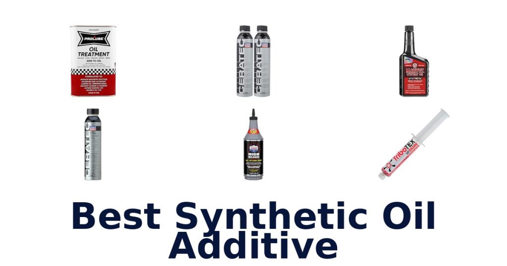 Best Synthetic Oil Additive