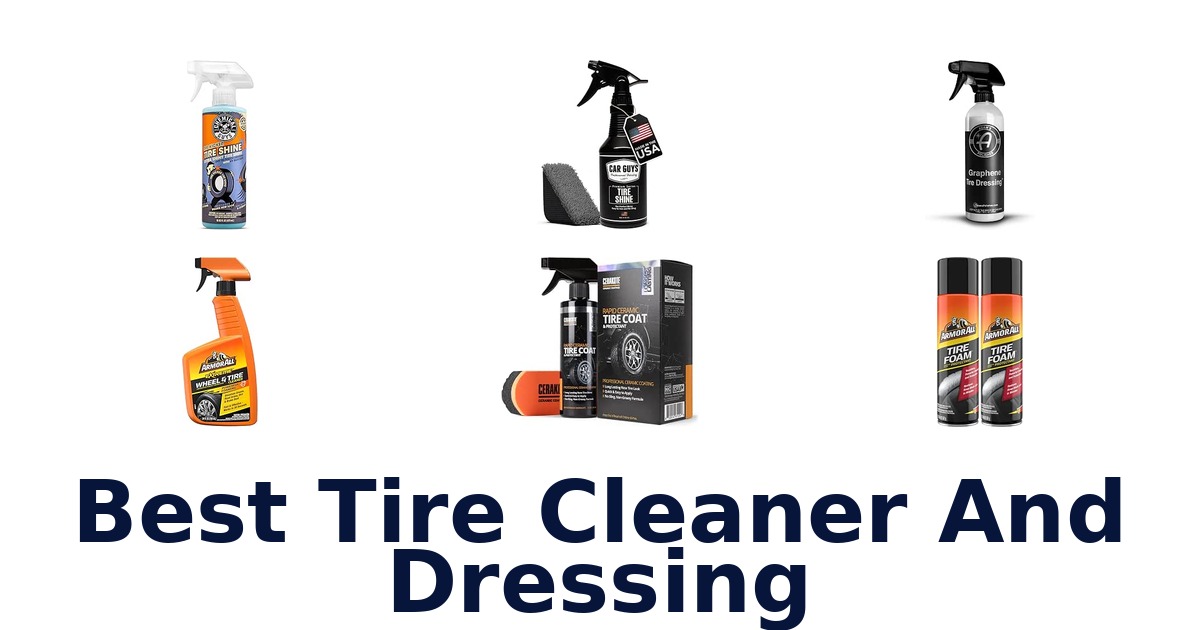 Best Tire Cleaner And Dressing