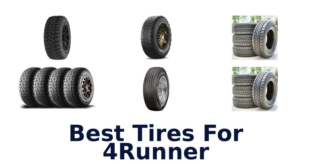 Best Tires For 4Runner