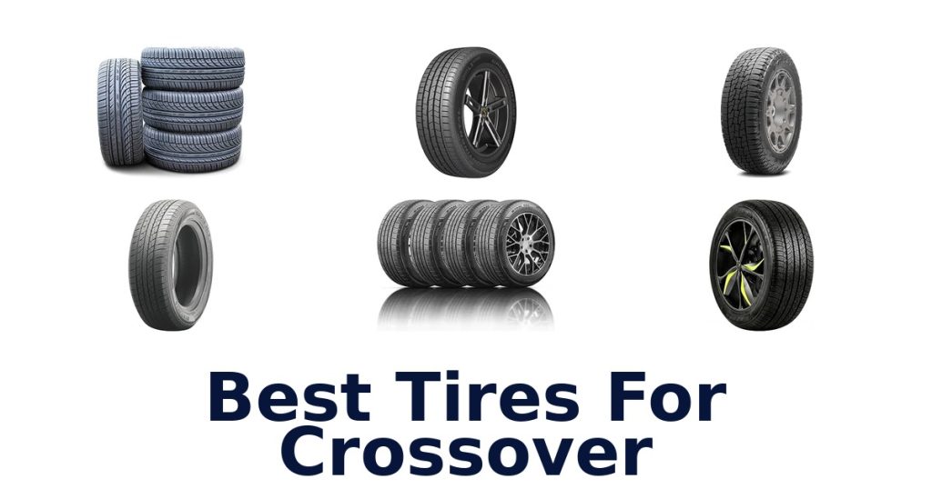 Best Tires For Crossover