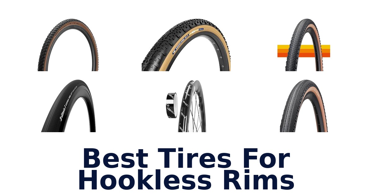 Best Tires For Hookless Rims