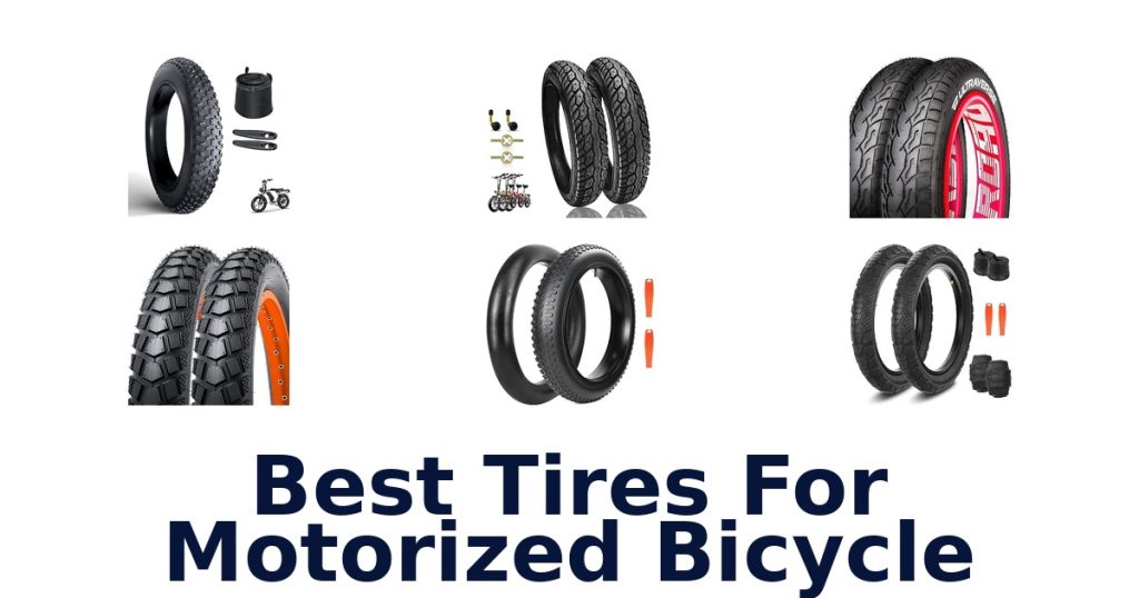 Best Tires For Motorized Bicycle