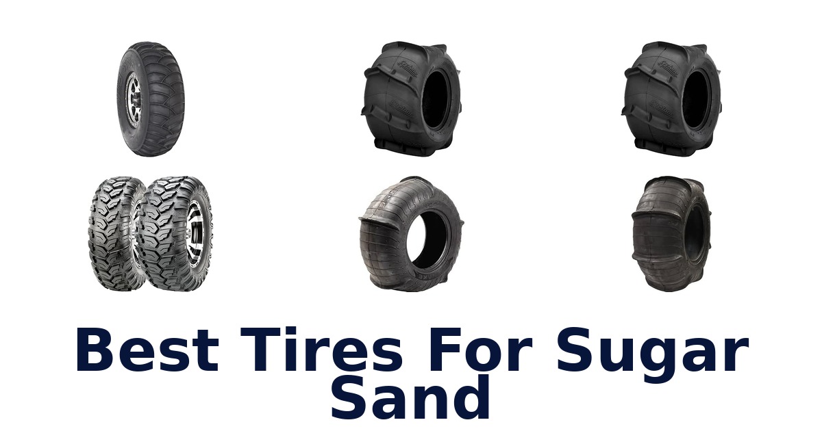 Best Tires For Sugar Sand