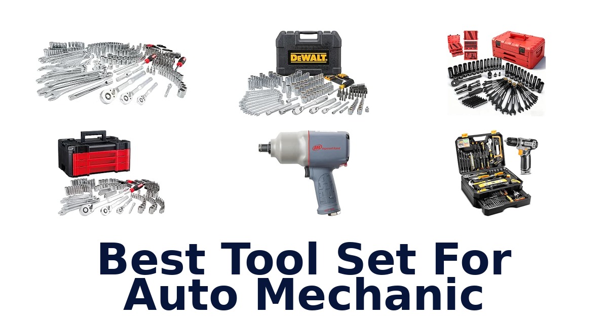 Best Tool Set For Auto Mechanic