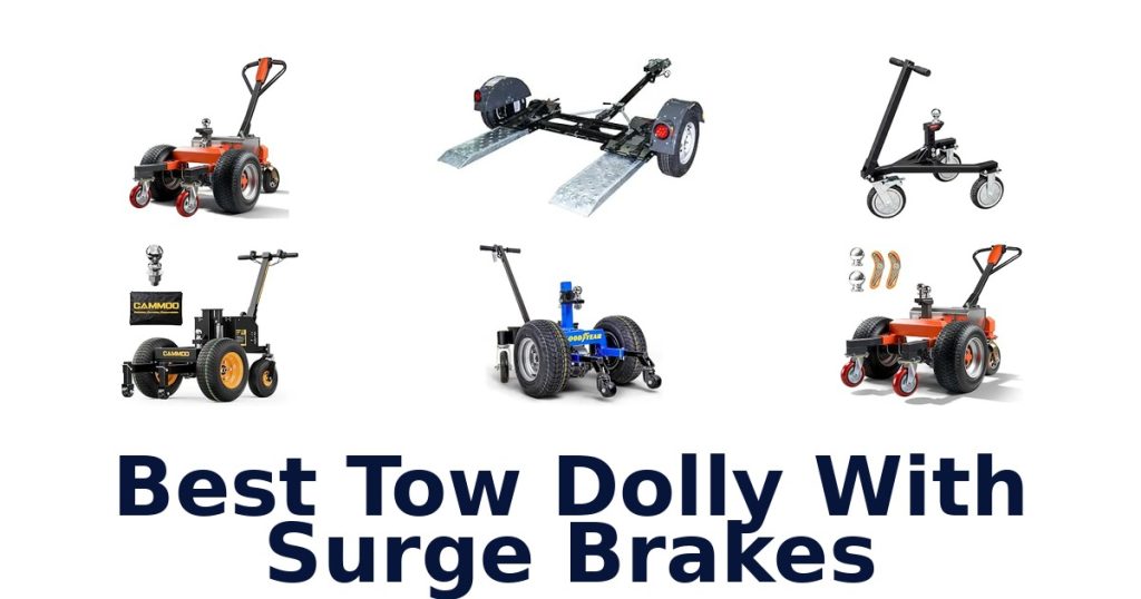 Best Tow Dolly With Surge Brakes