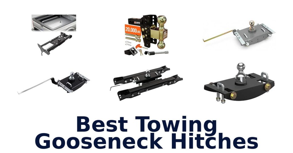 Best Towing Gooseneck Hitches
