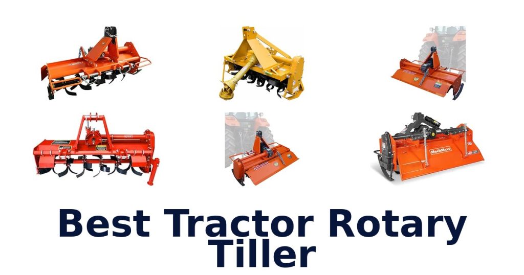 Best Tractor Rotary Tiller