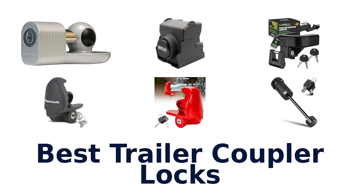 Best Trailer Coupler Locks