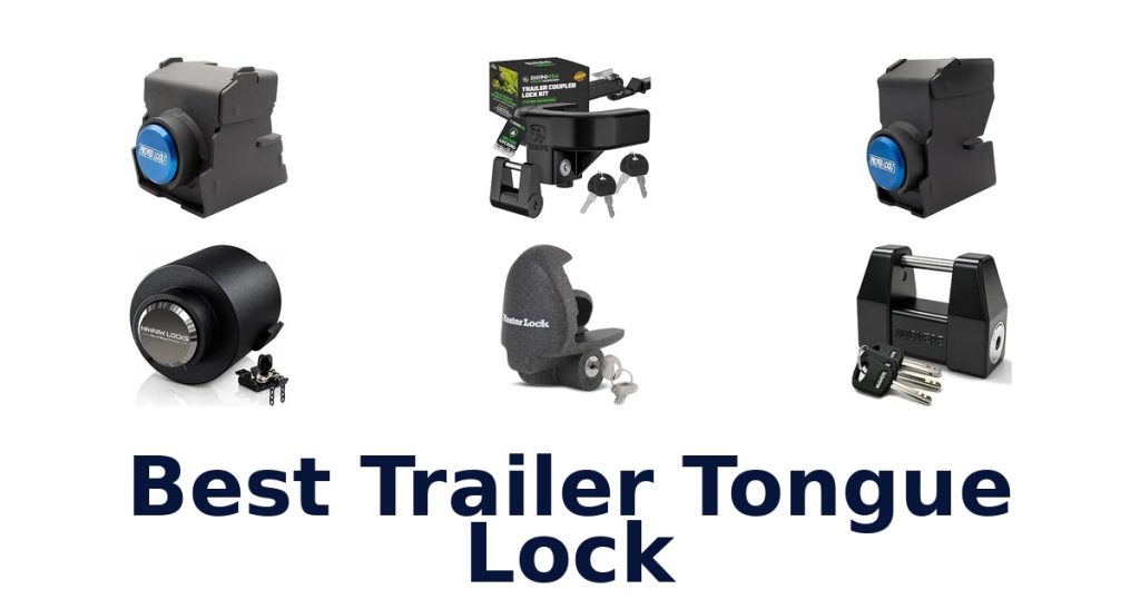 Best Trailer Tongue Lock