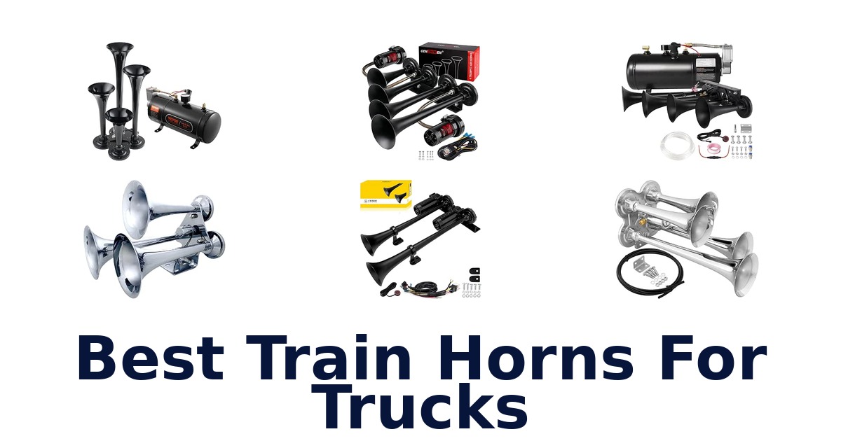 Best Train Horns For Trucks