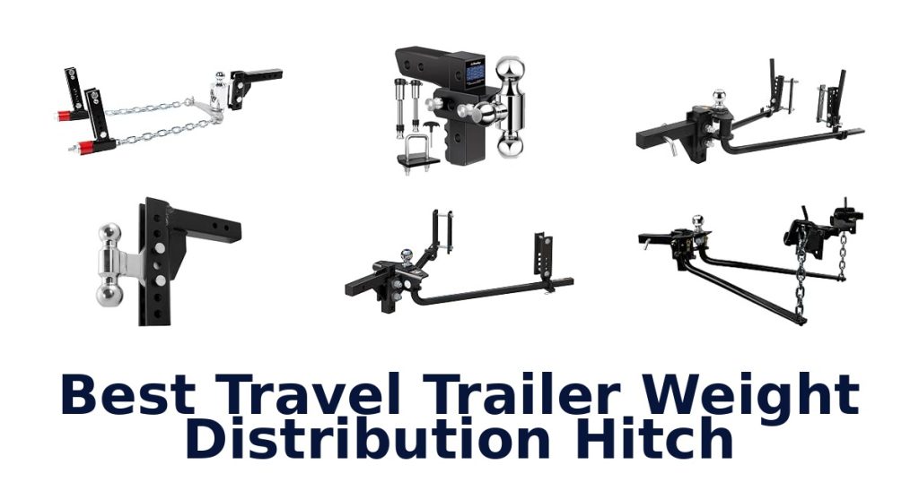 Best Travel Trailer Weight Distribution Hitch