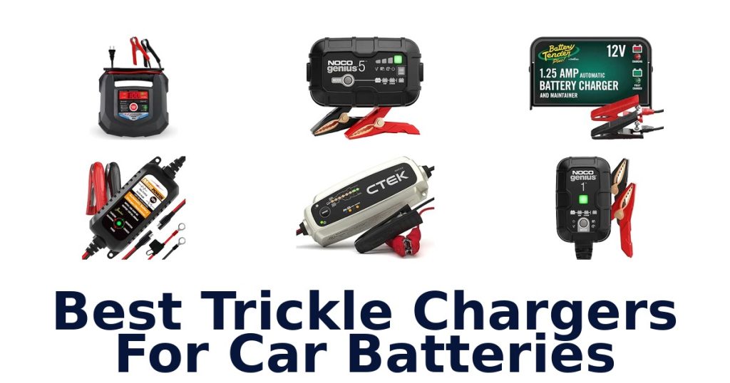 Best Trickle Chargers For Car Batteries