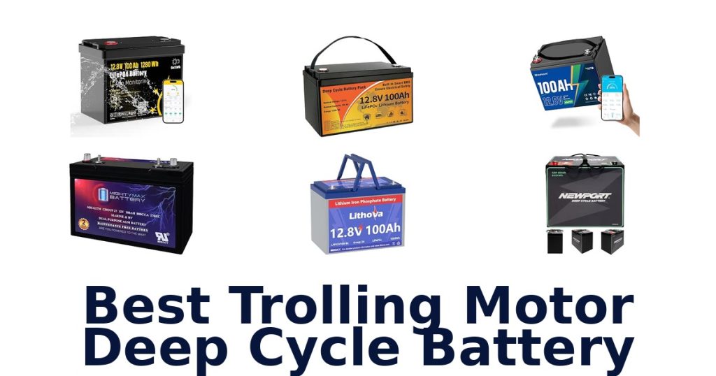 Best Trolling Motor Deep Cycle Battery