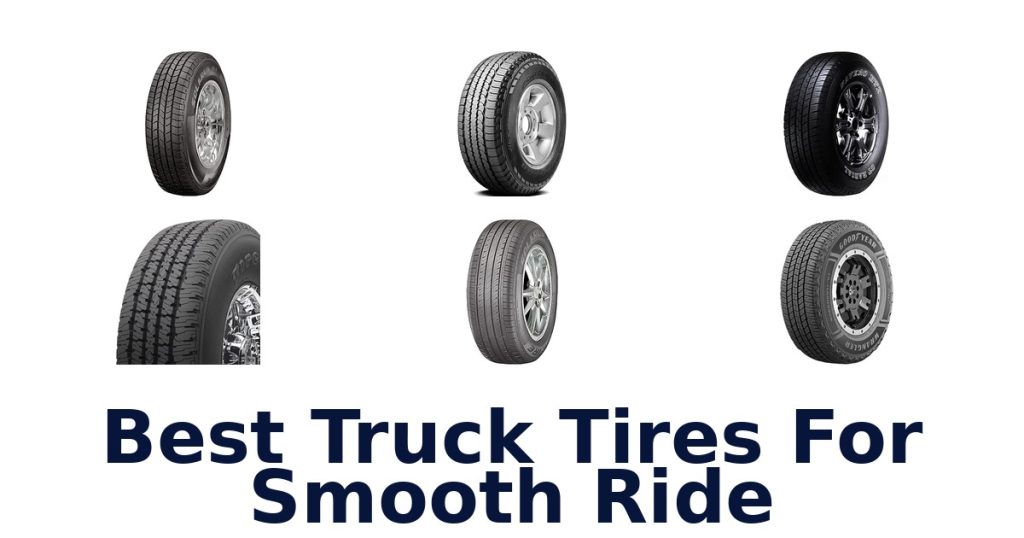 Best Truck Tires For Smooth Ride