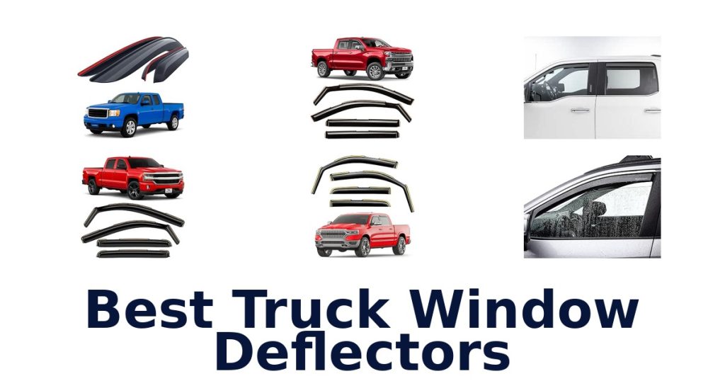 Best Truck Window Deflectors