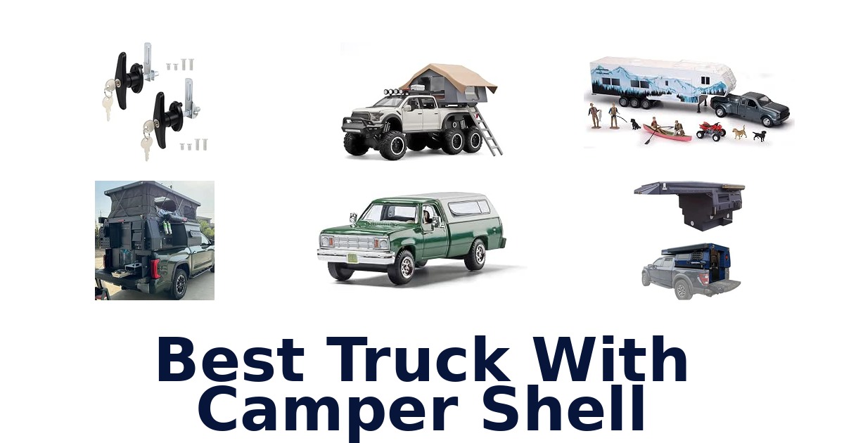 Best Truck With Camper Shell