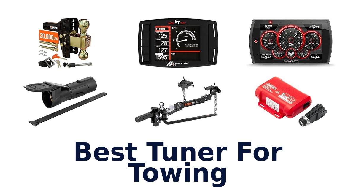 Best Tuner For Towing