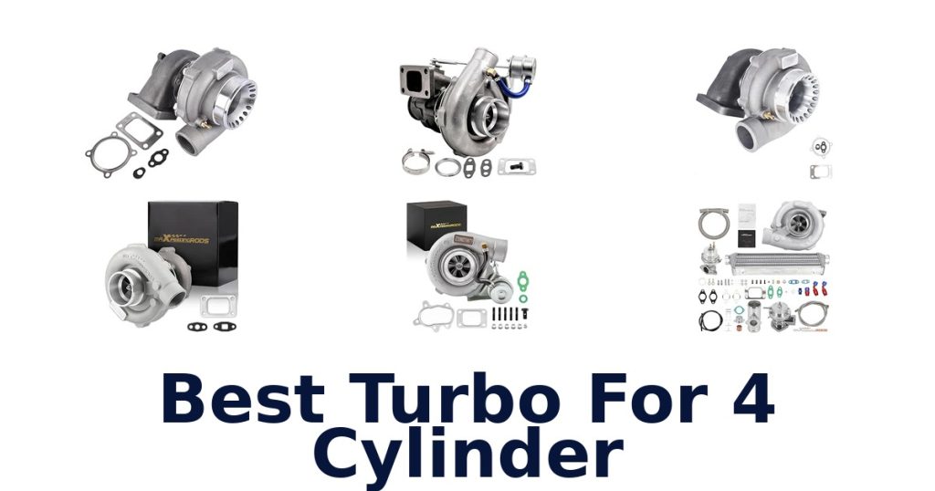 Best Turbo For 4 Cylinder