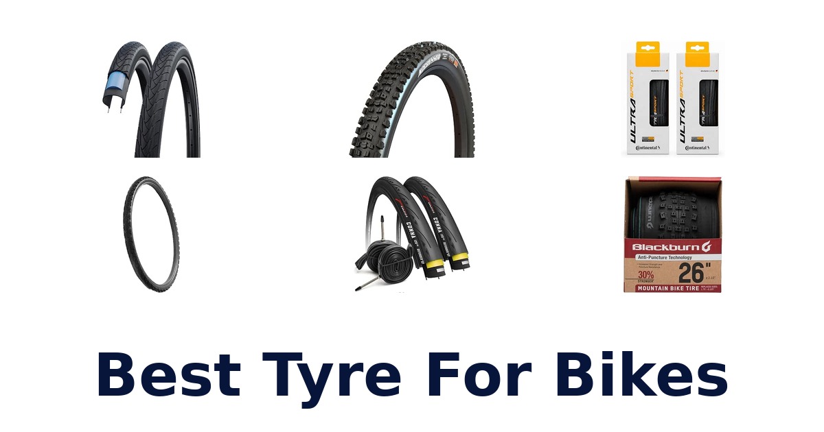 Best Tyre For Bikes