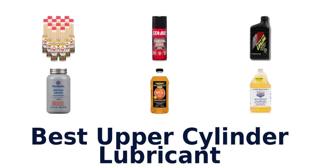 Best Upper Cylinder Lubricant