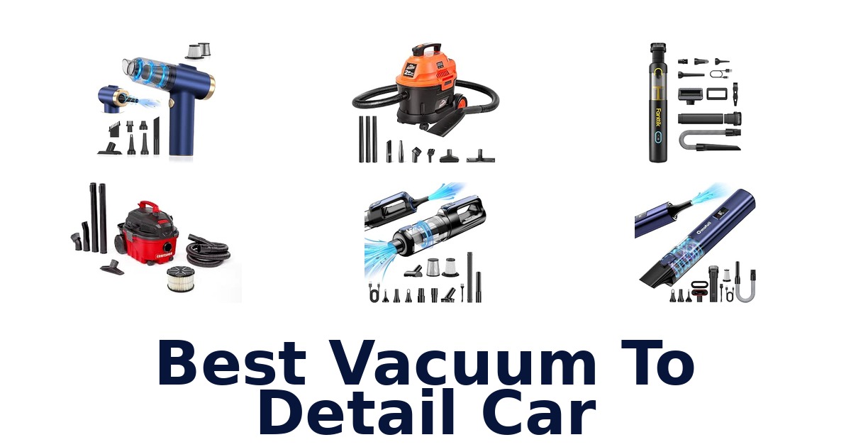 Best Vacuum To Detail Car