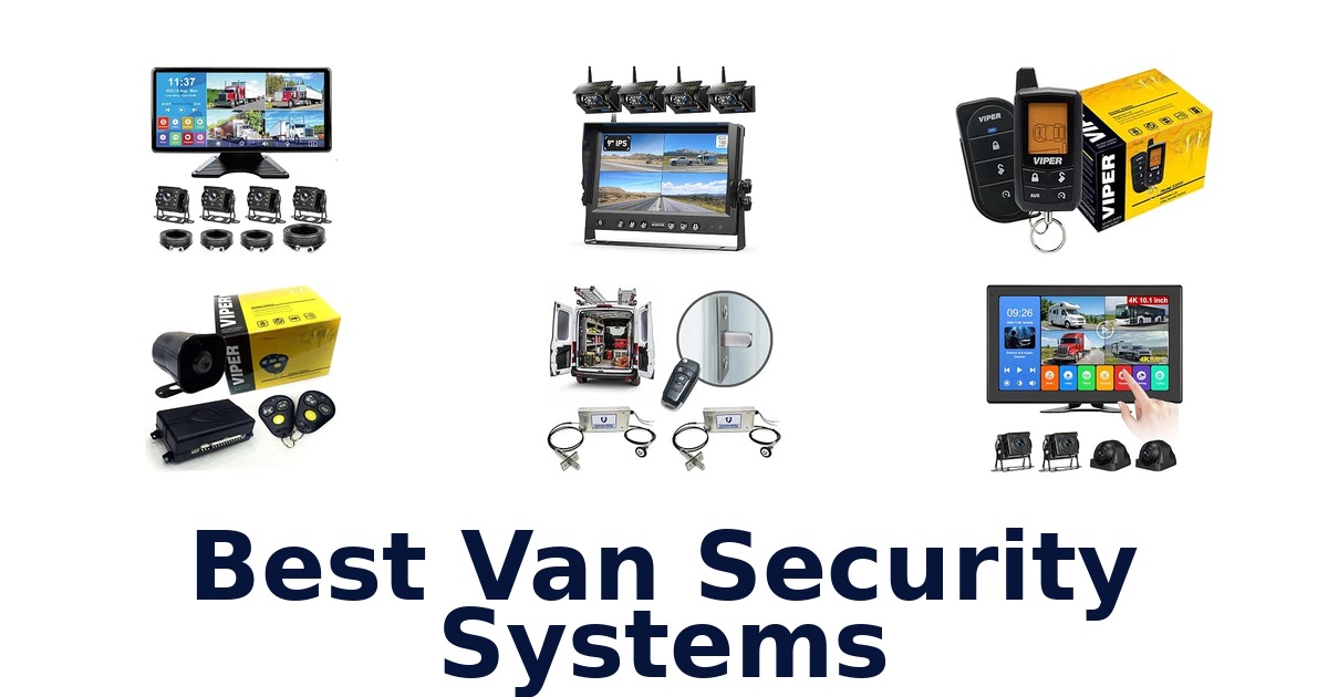 Best Van Security Systems