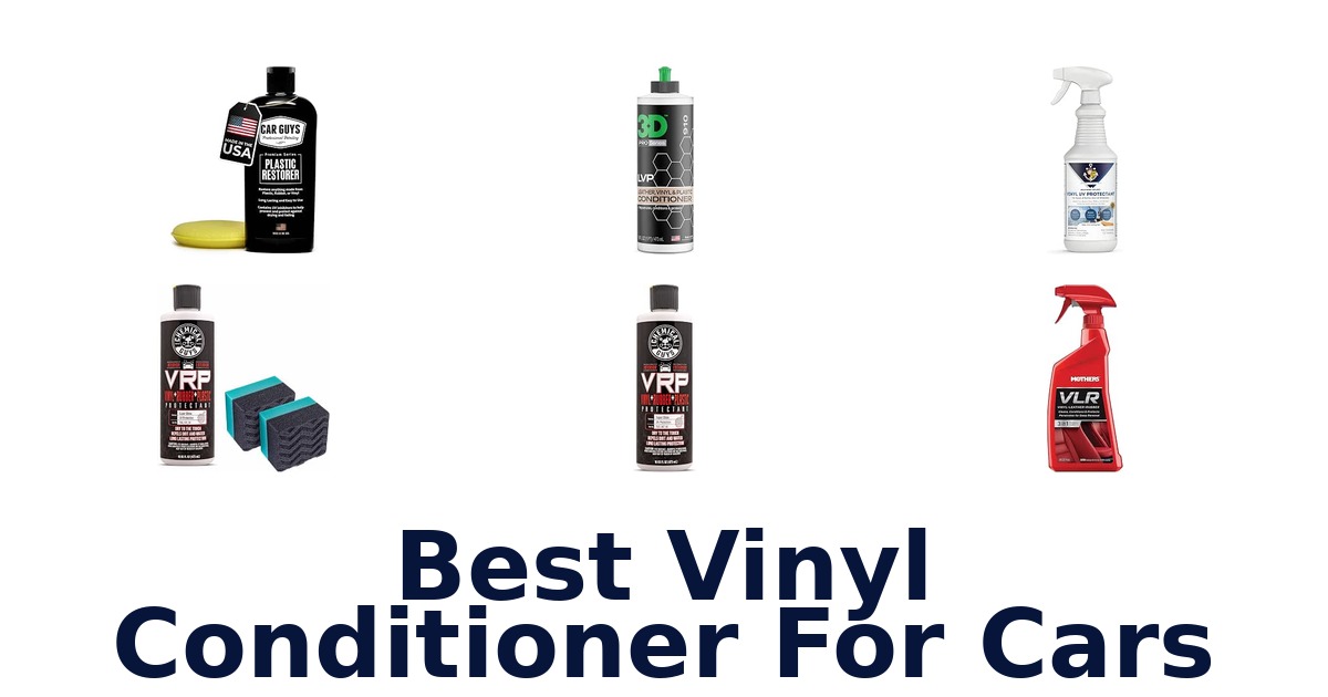 Best Vinyl Conditioner For Cars