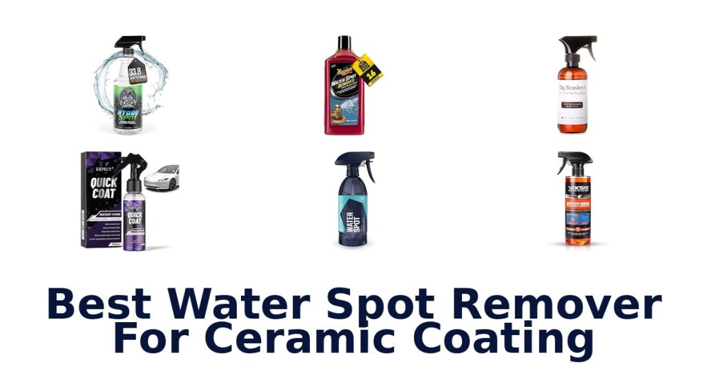 Best Water Spot Remover For Ceramic Coating