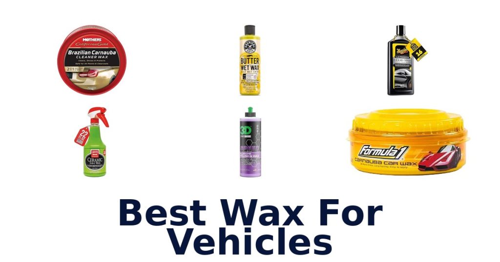 Best Wax For Vehicles