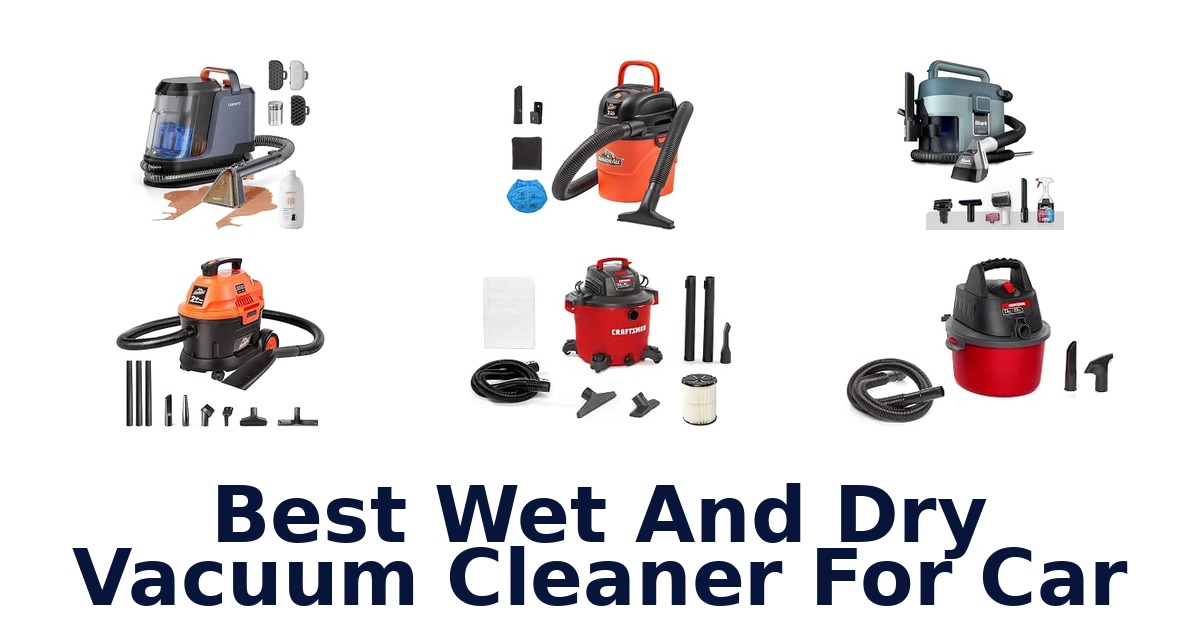 Best Wet And Dry Vacuum Cleaner For Car