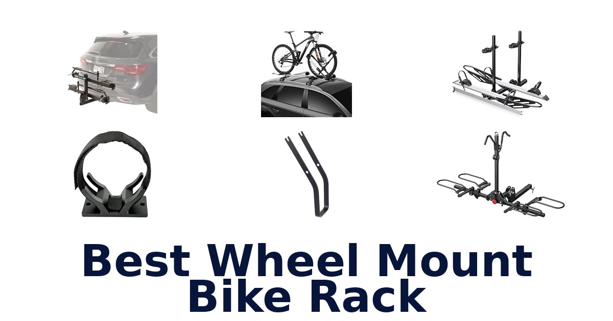 Best Wheel Mount Bike Rack