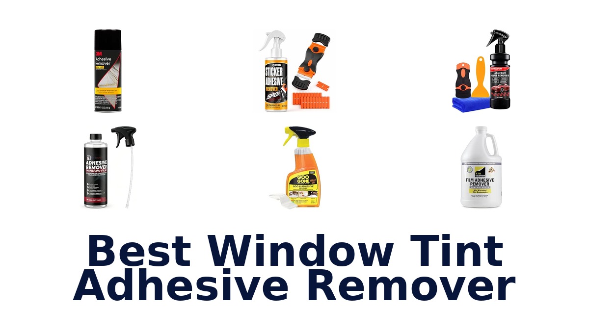 Best Window Tint Adhesive Remover