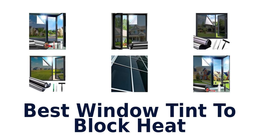 Best Window Tint To Block Heat