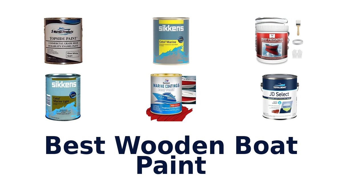 Best Wooden Boat Paint
